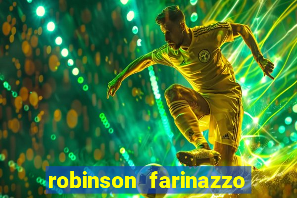 robinson farinazzo casal patente